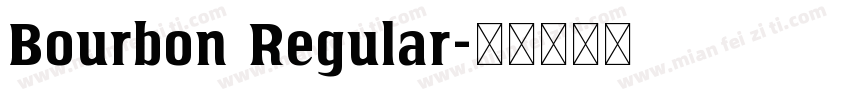 Bourbon Regular字体转换